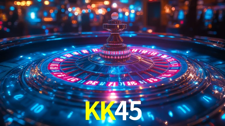KK45.Com Bet
